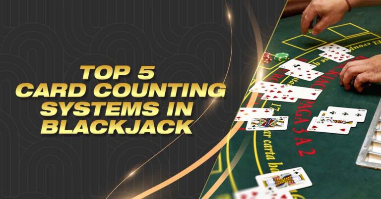 Card Counting Systems | You Deserve to These Best 5 Systems!