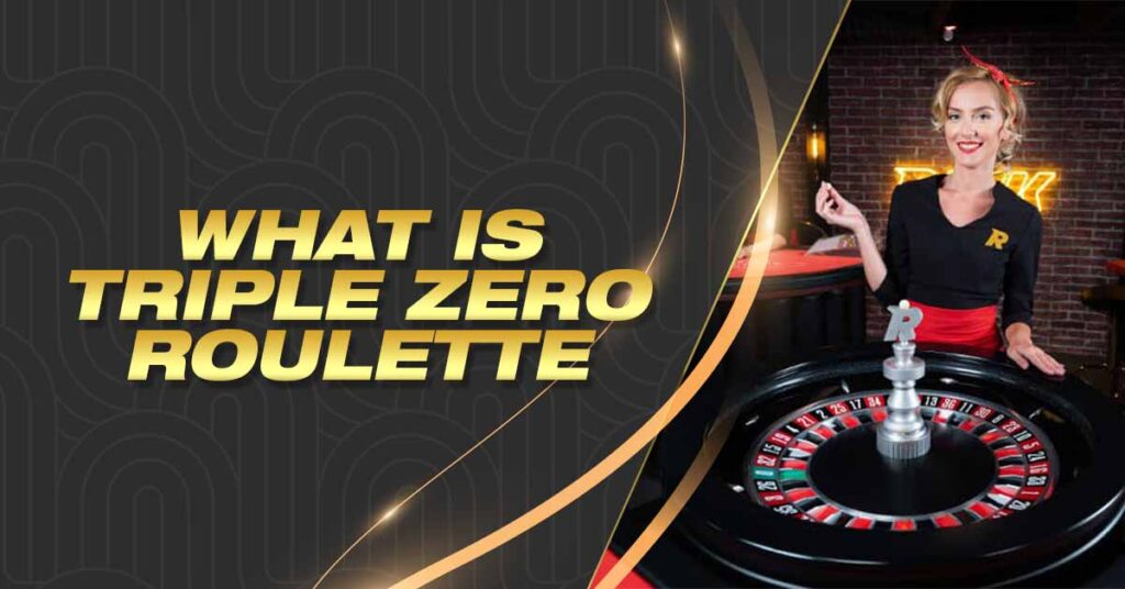 What is Triple Zero Roulette