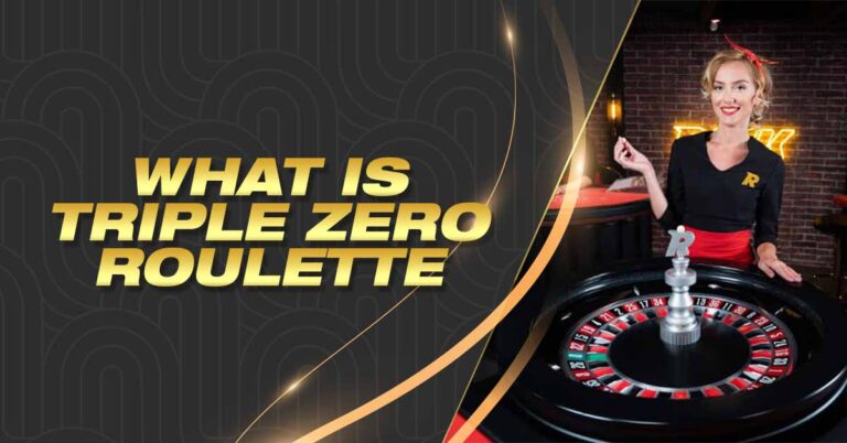 Triple Zero Roulette | 100% Best Online Roulette Tables